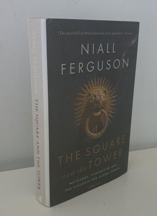 NIALL FERGUSSON The Square and the Tower: Networks, libro de Allen Lane PVP £25 Nuevo